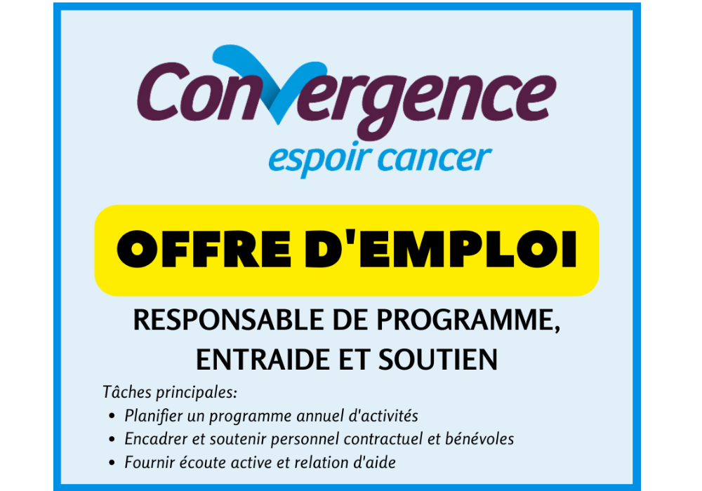 Convergence recrute! Poste de responsable du programme Espoir Cancer