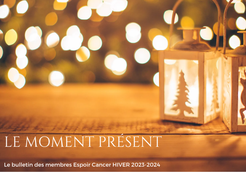 Le journal des membres Espoir cancer Hiver 2023-2024